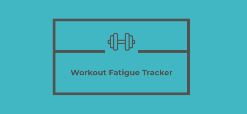 Workout Fatigue Tracker